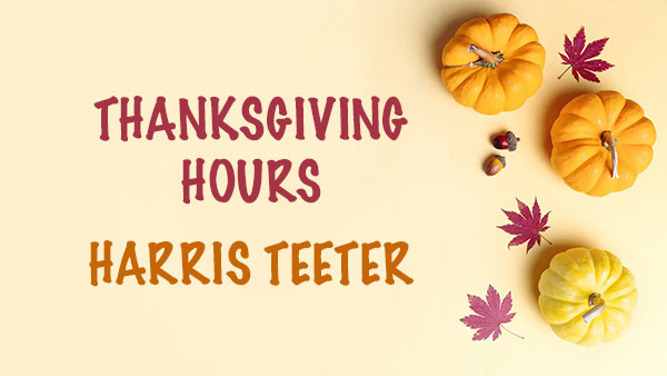 Is Harris Teeter Open on Thanksgiving