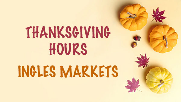 Is Ingles Markets Open on Thanksgiving