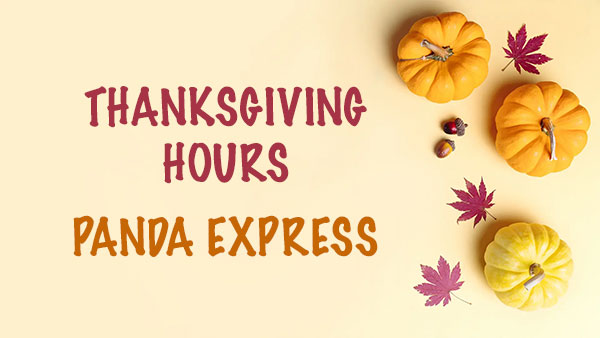 Is Panda Express Open on Thanksgiving