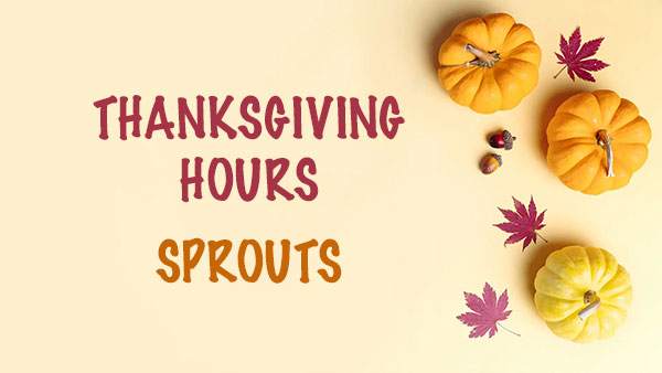 Is Sprouts Open on Thanksgiving